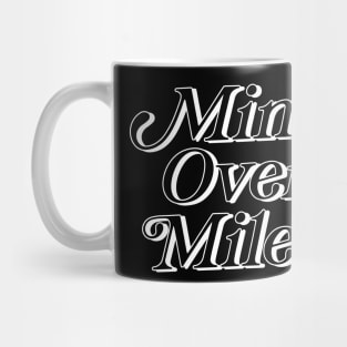 Mind Over Miles Mug